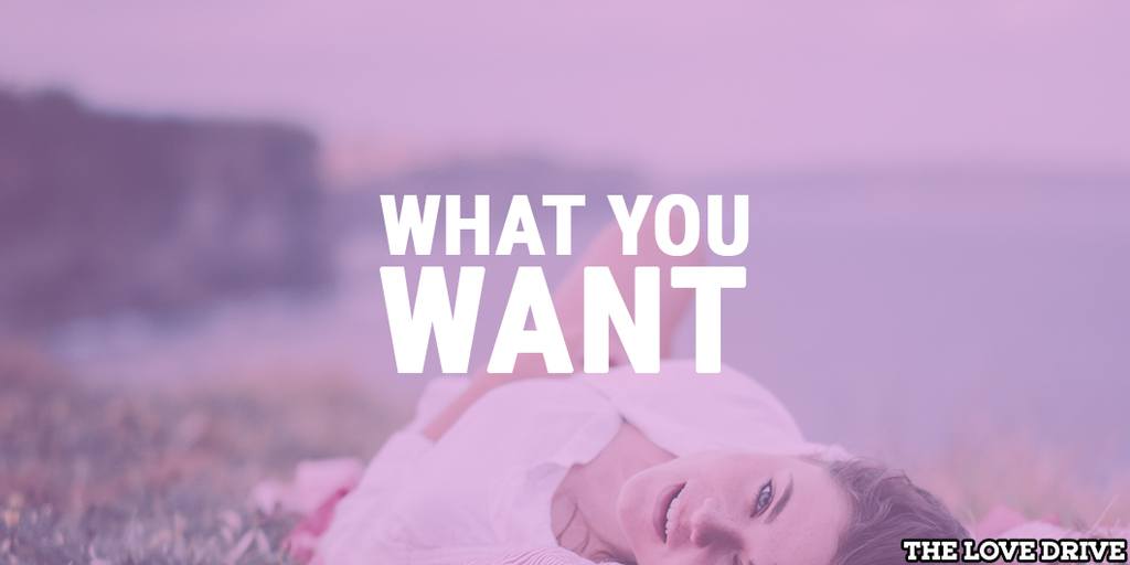 what you want