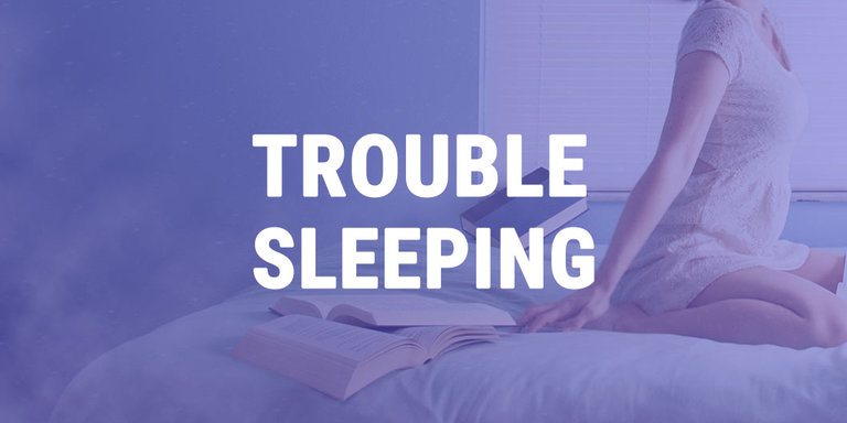 trouble sleeping