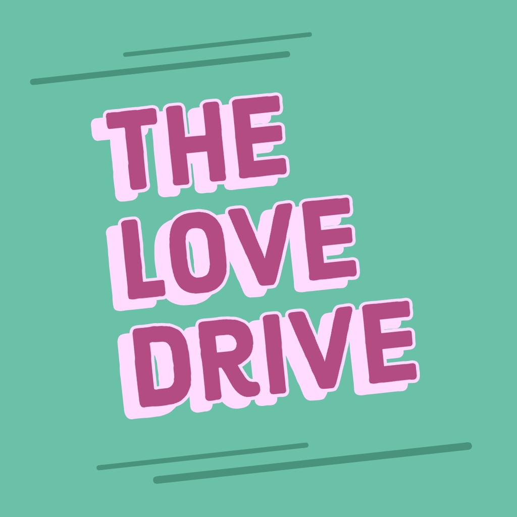 The Love Drive